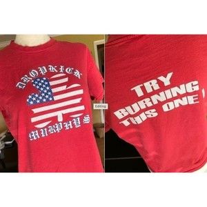 RARE Vtg Dropkick Murphys Try Burning This One USA Flag Irish Clover Band Tshirt